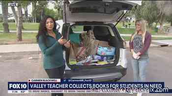 Valley teacher collects books for students in need - FOX 10 News Phoenix