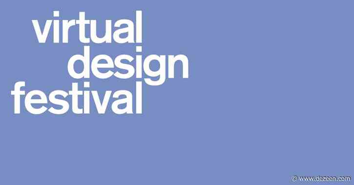 Dezeen announces Virtual Design Festival starting 15 April
