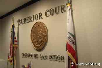 San Diego Courts Request Extension Of COVID-19 Closures Until April 30 - KPBS