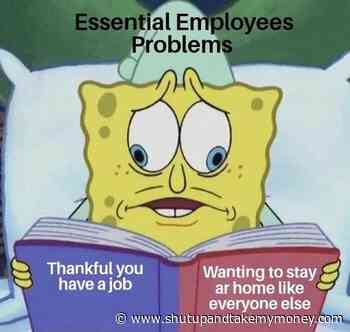 Essential Employees Problems Meme