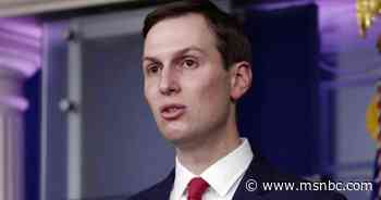 Kushner's statements on national medical stockpile spark outrage - MSNBC