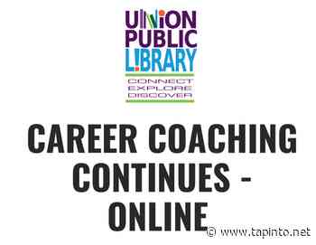 Career Coaching Continues Online at the Union Public Library - TAPinto.net