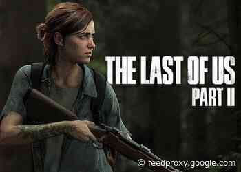 The Last of Us Part II delayed indefinitely