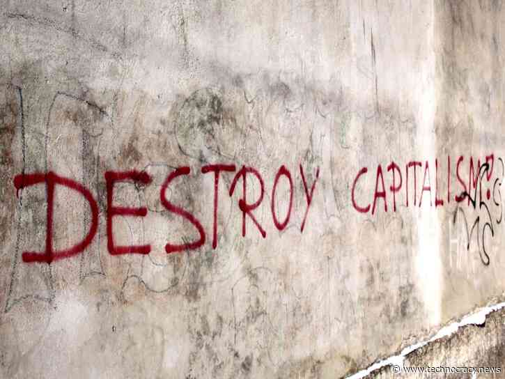 Capitalism Is Being Blamed For COVID-19 Deaths