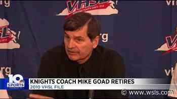 Area coaching legend Mike Goad retires - WSLS 10