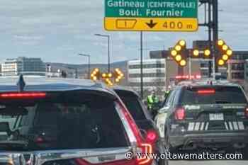 Quebec police turn away 2,300 drivers at Gatineau-Ottawa border, but numbers are improving - OttawaMatters.com