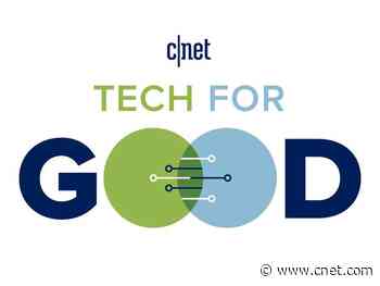Introducing Tech for Good: Stories of people using technology to make a better world     - CNET