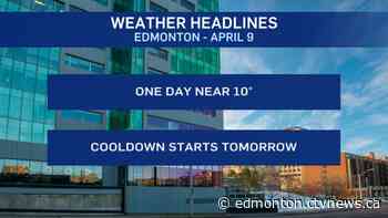 Edmonton weather for Thursday, April 9 - CTV News Edmonton