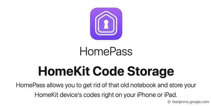 HomePass HomeKit code manager getting custom fields, new layouts, Siri Shortcuts in latest update