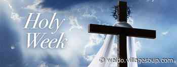 Virtual Easter observances planned - Belfast - Waldo - Republican Journal - Republican Journal