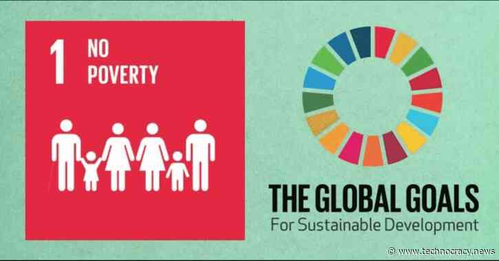 Fail: Sustainable Development Goal #1 To ‘End Poverty Everywhere’