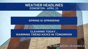 Edmonton weather for Wednesday, April 15 - CTV News Edmonton