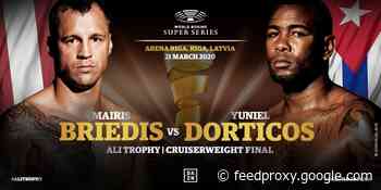 Briedis vs Dorticos  May 16 fight cancelled