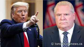 'I don't want them in Ontario': Premier Ford fires back after Trump suggests loosening border