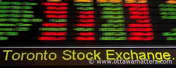Financials and energy sectors weigh on stocks in Toronto, U.S. markets see gains - OttawaMatters.com