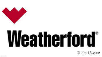 Houston-based Weatherford International laying off 6,000 workers - KTRK-TV