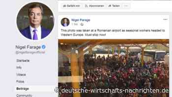 Nigel Farage macht in der Corona-Krise Stimmung gegen rumänische Erntehelfer