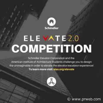 The American Institute of Architecture Students & Schindler Elevator Corporation launch new student design competition, Elevate 2.0 - PR Web