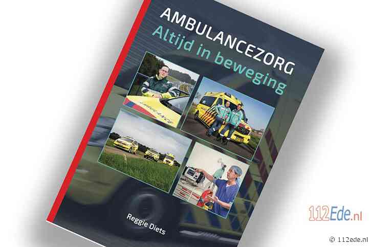 Barnevelder Reggie Diets geeft in zijn boek unieke blik op ambulancezorg