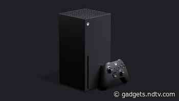 Xbox Series X May Launch in India Around the Same Time as Its Global Release
