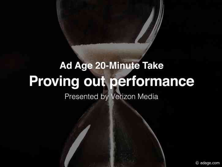 Ad Age 20-Minute Take: Proving out performance