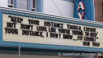 How the Broadway Theatre is using its marquee to keep spirits afloat in Saskatoon during pandemic
