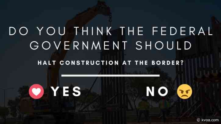 Border wall construction continues despite outcry from critics