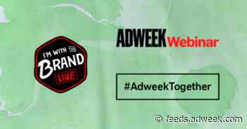 What’s on Adweek’s Live Shows, Podcasts and Webinars This Week: April 27-May 1