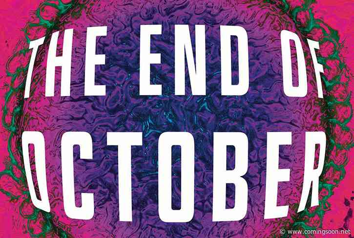 Scott Free Productions Developing The End of October Adaptation