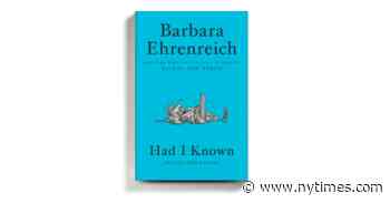 Barbara Ehrenreich Contains Multitudes. They’re All Ticked Off.