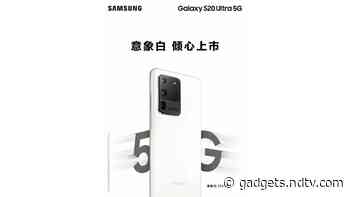 Samsung Galaxy S20 Ultra Gets a White Colour Variant: Report
