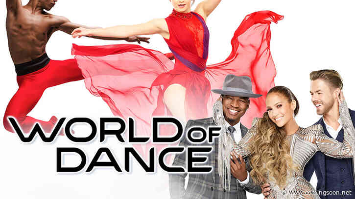 NBC’s Hit Dance Competition Series World of Dance Returning This Summer