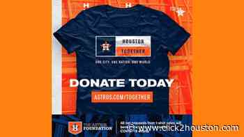 Houston Astros selling T-shirts to raise money for COVID-19 relief - KPRC Click2Houston
