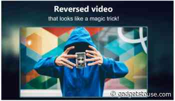 3 Apps and Webtool To Reverse Video Online - Gadgets To Use