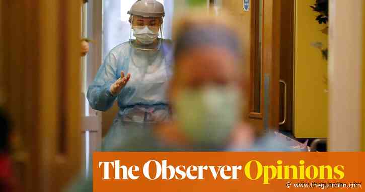 The Observer view on care home deaths from Covid-19 | Observer editorial