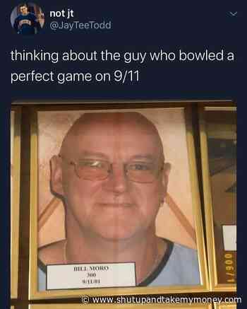 Thinking About The Guy Who Bowled A Perfect Game On 9/11 – Meme
