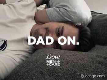 Dove Men+Care looks for the positive in pandemic with campaign about dads caring for kids