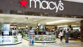 These 11 Macy's stores in the Houston area have now reopened - culturemap.com