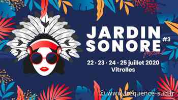 Vitrolles : Le festival Jardin sonore est annulé cet été - Frequence-Sud.fr