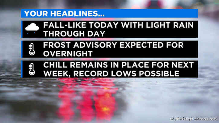 Pittsburgh Weather: Fall-Like Temperatures And Light Rain Throughout The Day