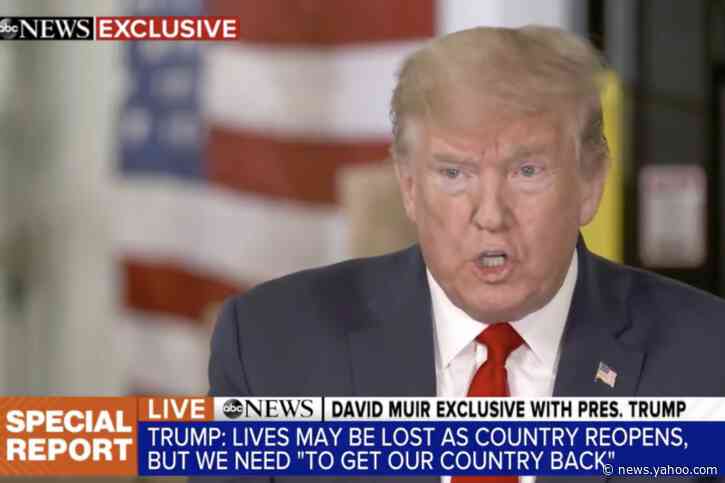 Trump acknowledges 'it's possible' some people will die when coronavirus restrictions are lifted