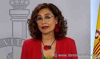 Montero descarta "subidas y bajadas masivas" de impuestos, pero amenaza a Sucesiones y Patrimonio - Libre Mercado