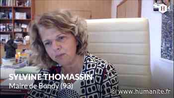 Sylvine Thomassin, maire de Bondy "Nous les maires, on est devenus les larbins de l'Etat" - L'Humanité