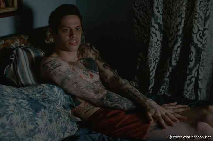 The King of Staten Island Trailer: Pete Davidson Grows Up