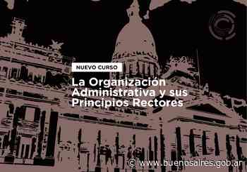 Nuevo curso, La organización administrativa y sus principios rectores. - buenosaires.gob.ar