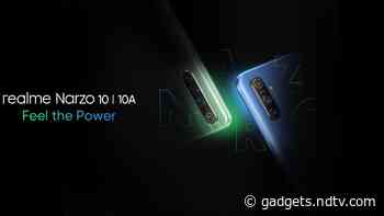 Realme Narzo 10, Realme Narzo 10A Launch on May 11: Livestream, Specifications, and More