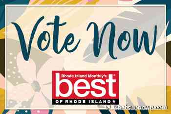 Voting now open for Rhode Island Monthly's Best of Rhode Island Readers' Poll - What'sUpNewp