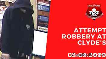 Crime Stoppers: Attempted Robbery at Clyde’s Variety Store