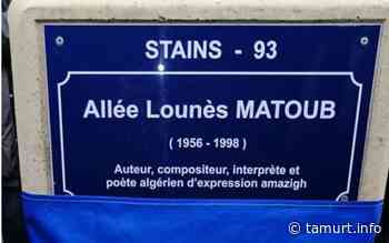 Inauguration de l'Allée Matoub-Lounès à Stains | TAMURT - Tamurt.info