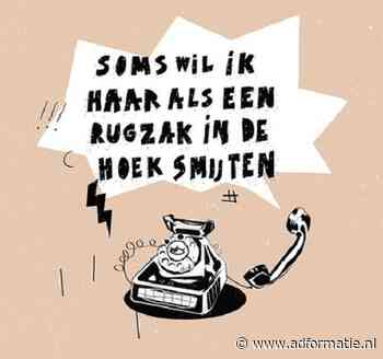 Campagne De Oudertelefoon: ‘Soms wil ik haar als een rugzak in de hoek smijten’